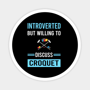 Introverted Croquet Magnet